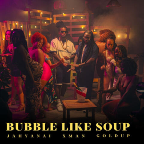 Bubble Like Soup album art