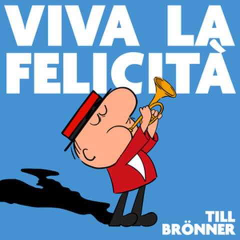 Viva La Felicità album art