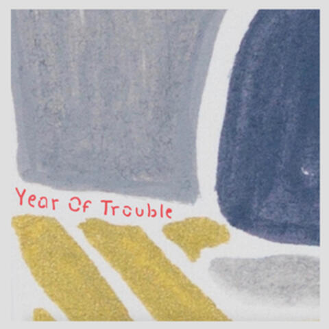 Year of Trouble album art