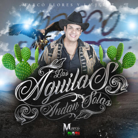 Las Águilas Andan Solas album art