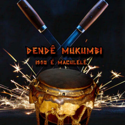 Isso É Maculelê album art