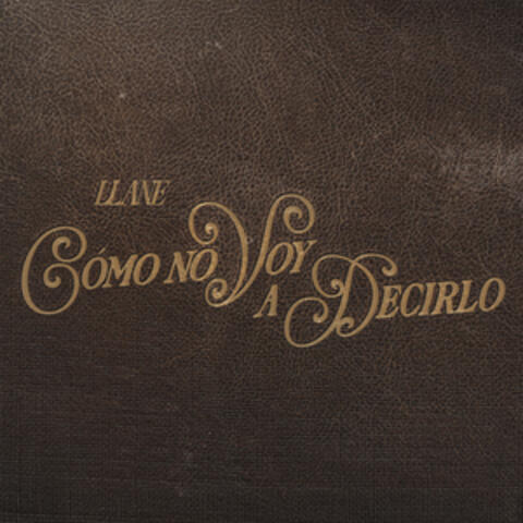 Cómo No Voy A Decirlo album art