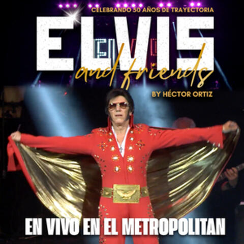 Celebrando 50 Años de Trayectoria: Elvis and Friends album art
