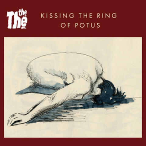 Kissing The Ring Of POTUS album art