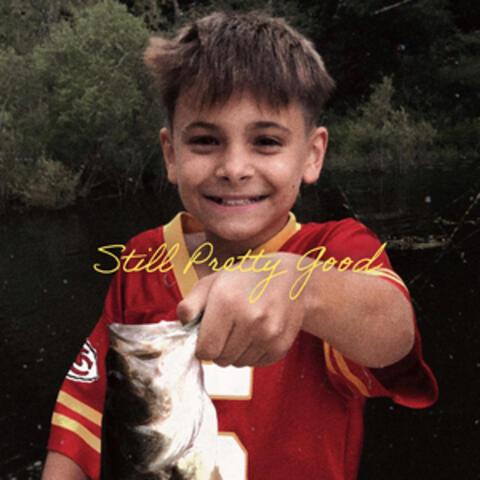 Still Pretty Good album art