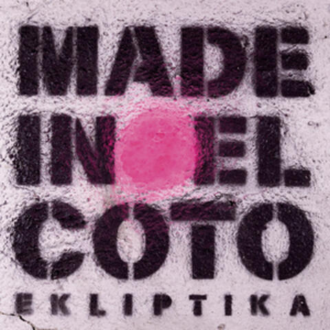 Made In El Coto album art