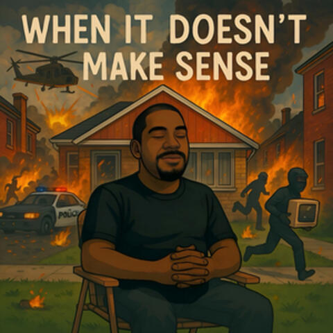 When It Doesn't Make Sense album art