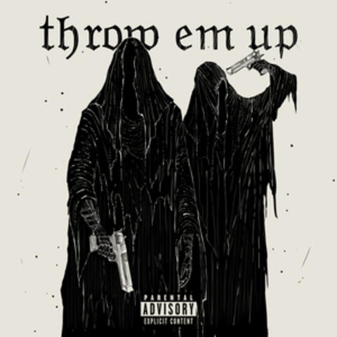 Throw em up album art