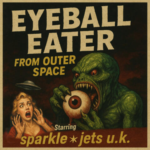 Eyeball Eater (From Outer Space) album art