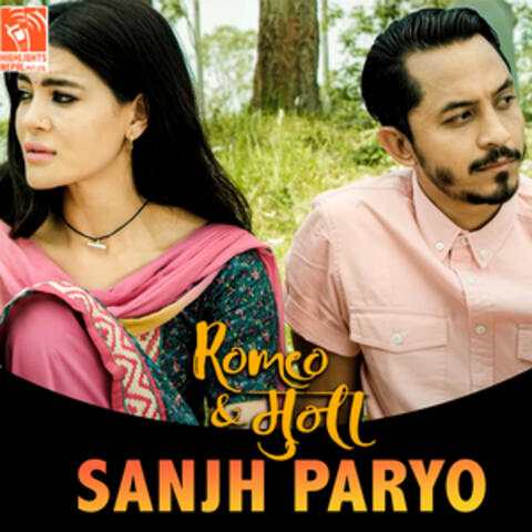 Sanjh Paryo (From "Romeo & Muna") album art