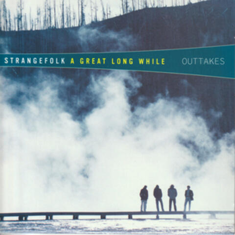 A Great Long While Studio Outtakes album art