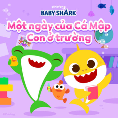 Một ngày của Cá Mập Con ở trường album art