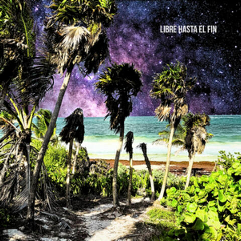 Libre Hasta el Fin album art