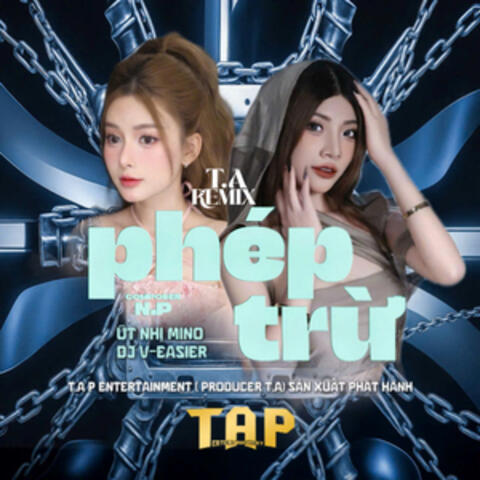 Phép Trừ (T.A Remix) album art