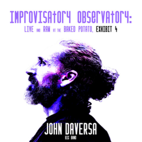Improvisatory Observatory: Live and Raw at The Baked Potato, Exhibit 4 album art