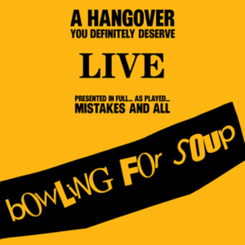 A Hangover You Definitely Deserve (Live) album art