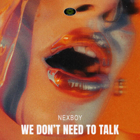 We Don't Need To Talk album art