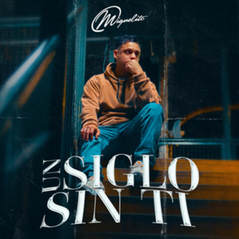 Un Siglo Sin Ti album art
