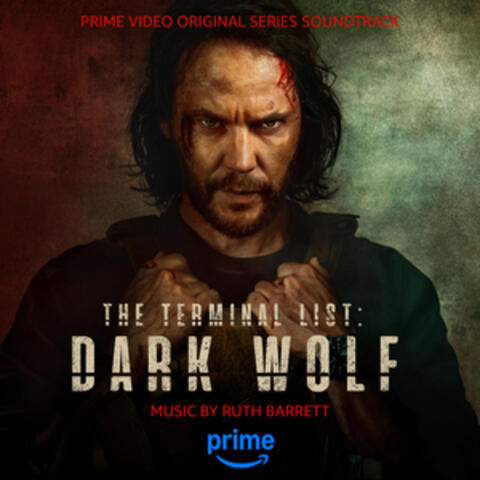 The Terminal List: Dark Wolf (Prime Video Original Series Soundtrack) album art