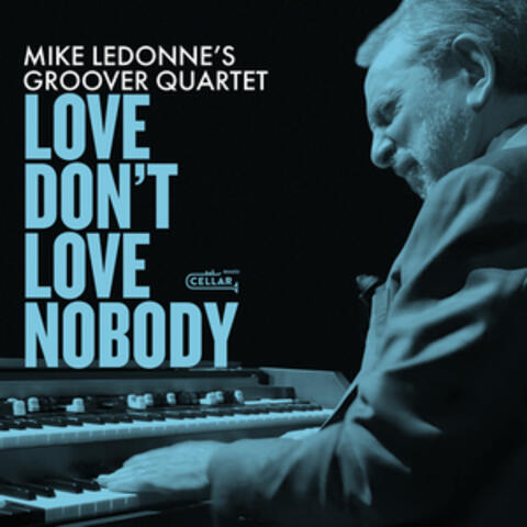 Love Don't Love Nobody album art