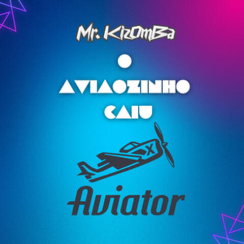 O Aviãozinho Caiu (Aviator) album art