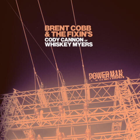 Power Man (feat. Cody Cannon & Whiskey Myers) album art