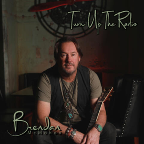 Turn Up The Radio album art