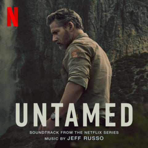 Untamed (Soundtrack from the Netflix Series) album art