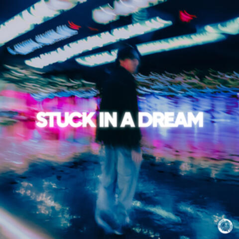 Stuck in a Dream album art