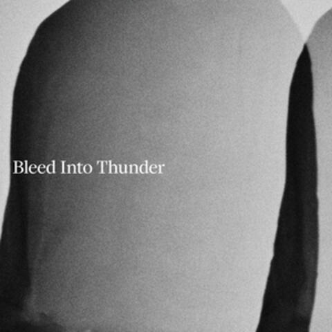 Bleed Into Thunder album art