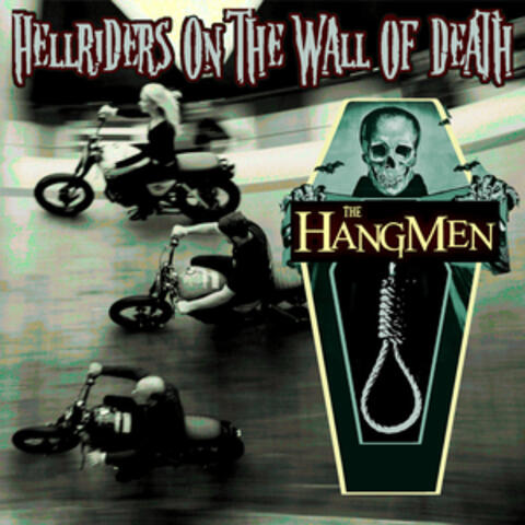 Hellriders On The Wall Of Death album art