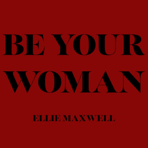 Be Your Woman album art