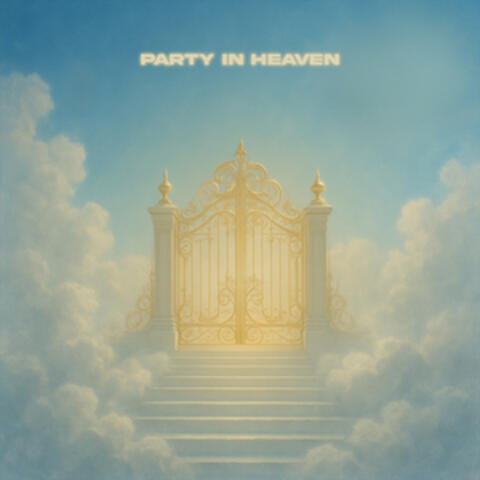 Party in Heaven album art