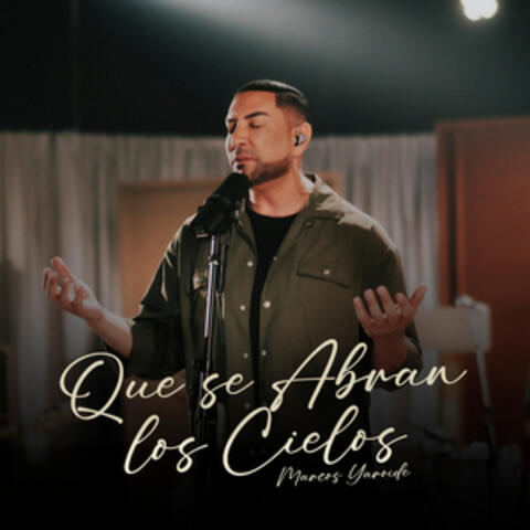 Que Se Abran Los Cielos album art