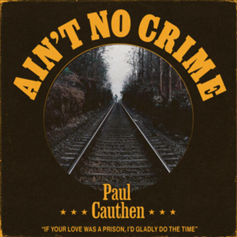 Ain't No Crime album art