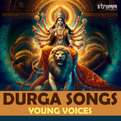 Durga Songs by Young Voices album art