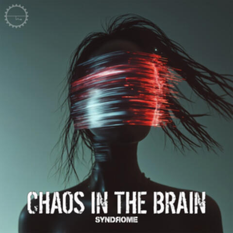 Chaos in the Brain album art