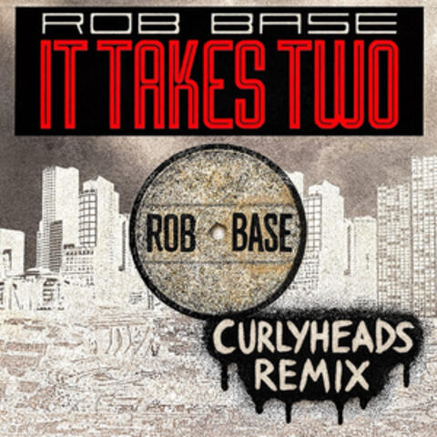 It Takes Two (Re-Recorded) [Curlyheads Remix] album art