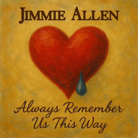 Always Remember Us This Way album art