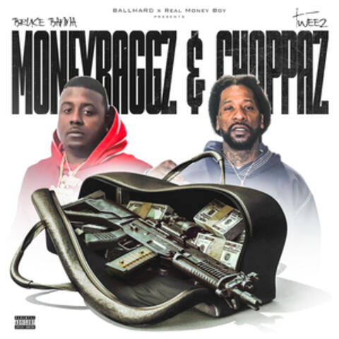 Moneybaggz & Choppaz album art