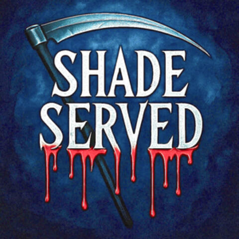 SHADE SERVED album art
