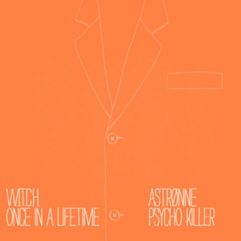 Once In A Lifetime / Psycho Killer album art