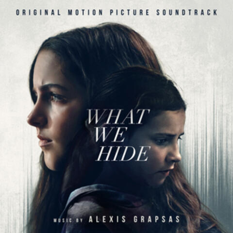 What We Hide (Original Motion Picture Soundtrack) album art