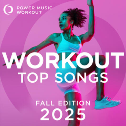 Workout Top Songs 2025 - Fall Edition album art