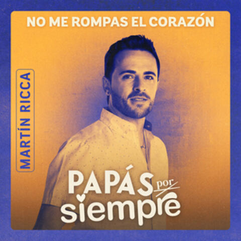 No me rompas el corazón album art