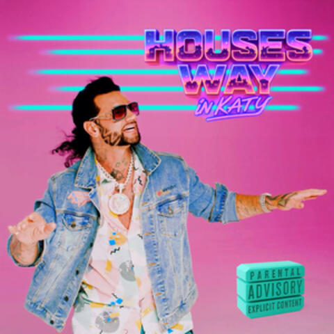 Houses Way In Katy album art
