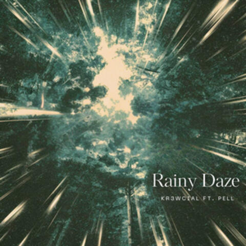 Rainy Daze album art