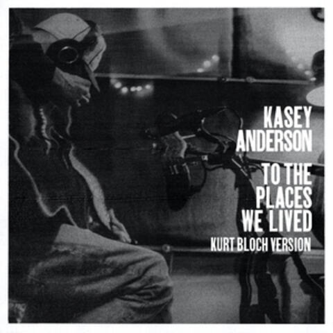 To the Places We Lived (Kurt Bloch version) album art