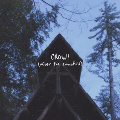 CROW! (after the snowfall) album art