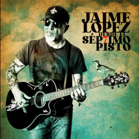Jaime López desde El Séptimo Pisto album art